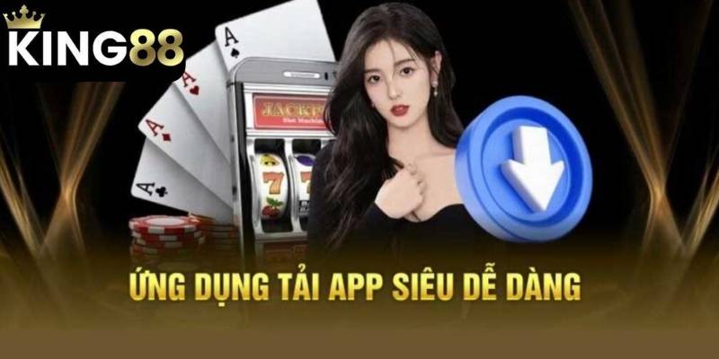 Tìm hiểu về hướng dẫn tải app KING88 trên dòng máy ios
